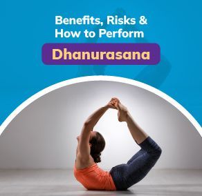Dhanurasana | Bow Pose | Benefits, Risks & How to Perform | Bajaj Finserv Health