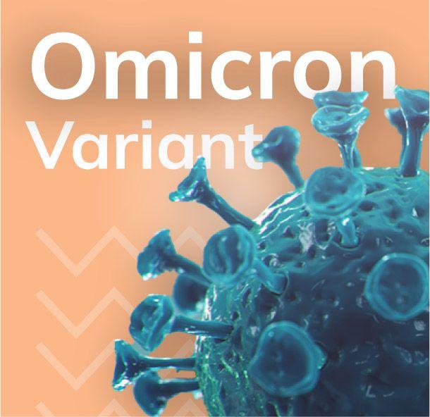 Important Facts About Omicron Variant