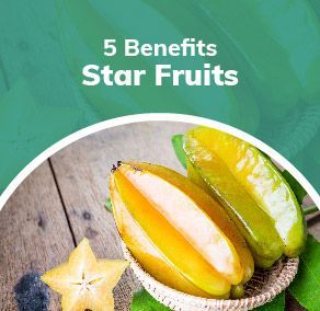 5 Health Benefits of Star Fruit
