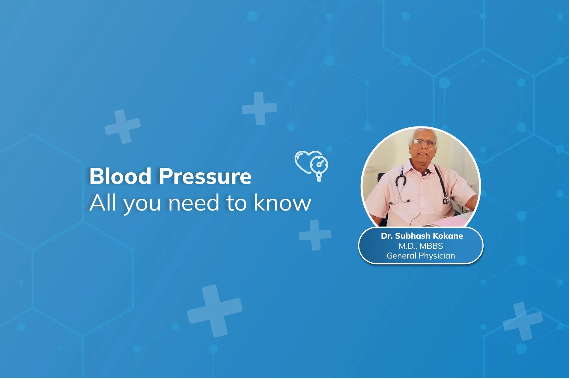 Blood Pressure: Normal Range, Type and Treatment by Dr. Subhash Kokane